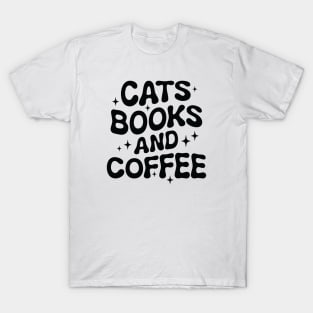 Cats, books, and coffee T-Shirt